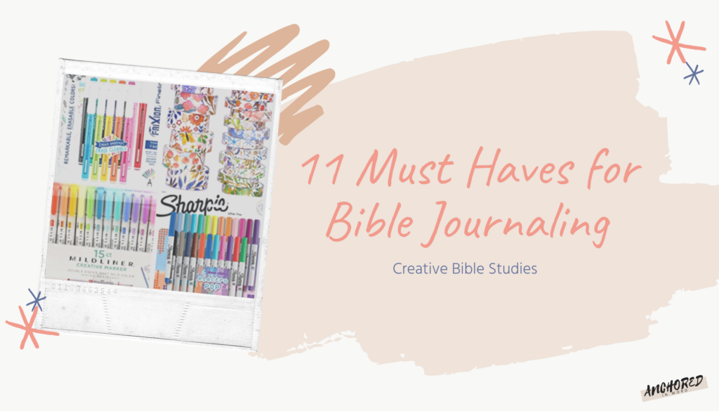Our Favorite Tools to Get Started Bible Journaling