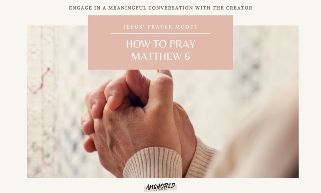 pray matthew 6