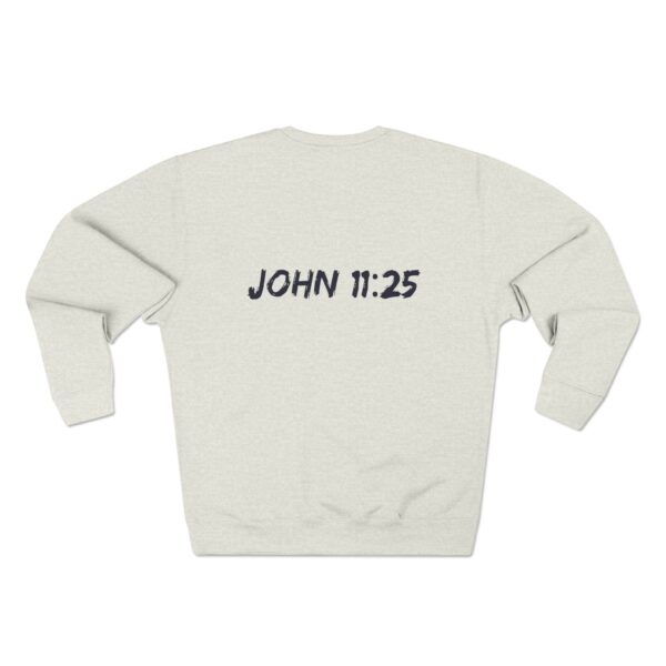 Not Transcending- Resurrecting John 11:25 Unisex Crewneck Sweatshirt - Image 6